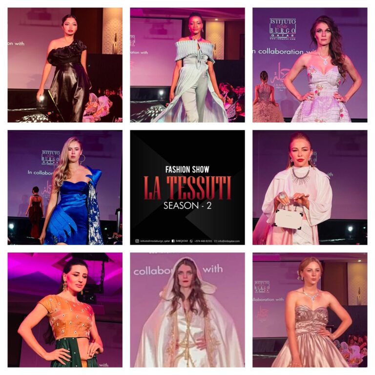 Fashion show “ La Tessuti season 2” hosted by first ever Italian Fashion institute in state of Qatar Istituto di Moda Burgo, Qatar in collaboration with Jamila magazine